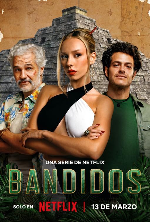Bandidos (2024) Season 1 Hindi Dubbed Complete Netflix Series download full movie