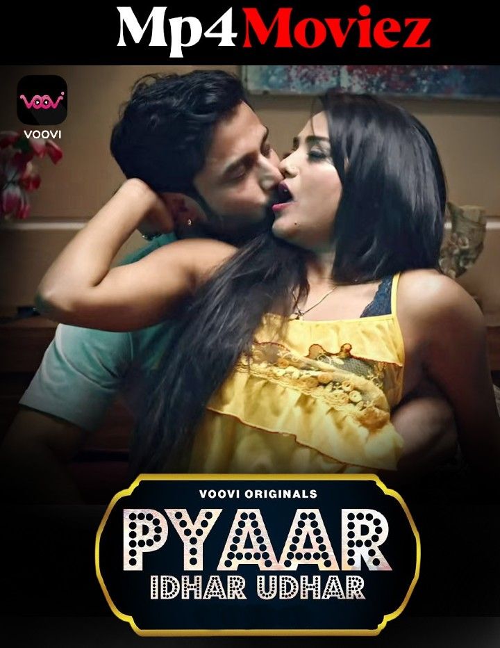 Pyar Idhar Udhar (2023) Season 1 Episode 5 Hindi Voovi Web Series HDRip Full Movie