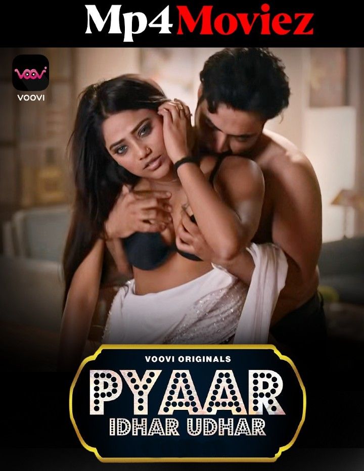 Pyar Idhar Udhar (2023) Season 1 Episode 6 Hindi Voovi Web Series HDRip Full Movie
