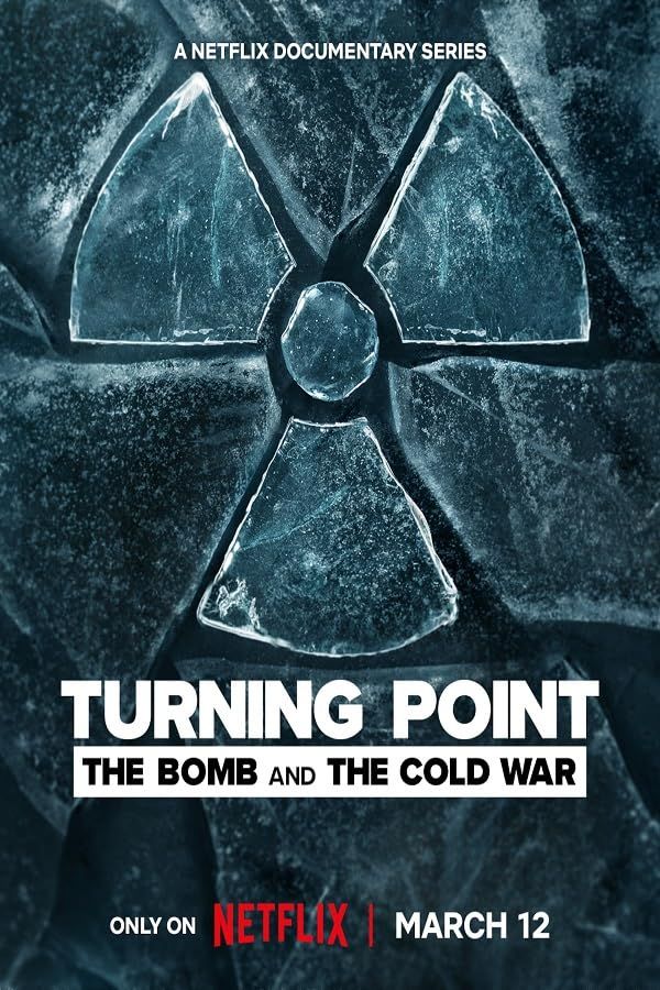 Turning Point: The Bomb and the Cold War (2024) Season 1 Hindi Dubbed Complete Series download full movie